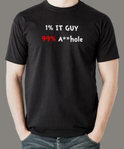 1 IT Guy 99 Asshole Men’s Tee 1 IT Guy 99 Asshole Men’s Tee