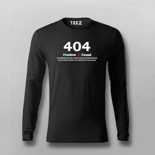 404 Freedom Not Found Funny T-shirt