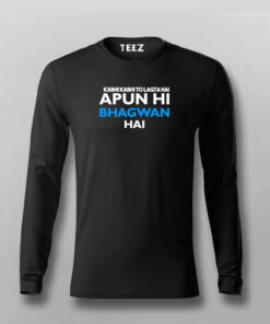 APUN HI BHAGWAN HAI T-shirt