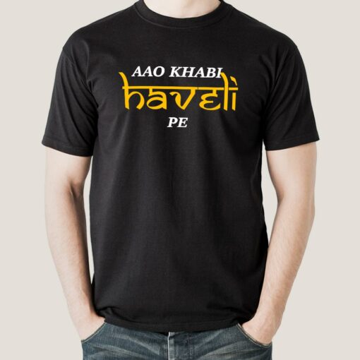 Aao khabi haveli pe Men’s T-shirt