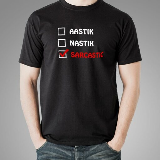 Aastik Nastik Sarcastic Funny T-Shirt