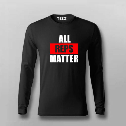 All Reps Matter Funny Gym Workout T-Shirt For Men