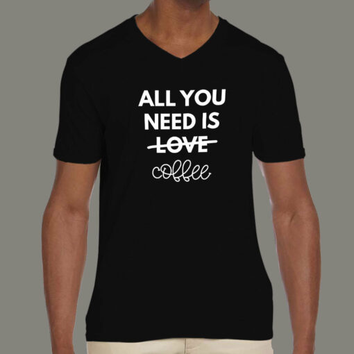 All You Need Is Love And Coffee T-Shirt