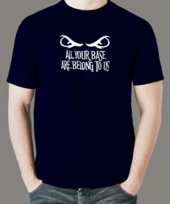 All your base are belong to us Gaming Men’s T-shirt All your base are belong to us Gaming Men’s T-shirt