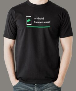 Android Framework Engineer T-Shirt – Building Apps Android Framework Engineer T-Shirt – Building Apps