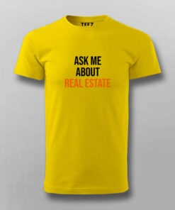 Ask me about real estate T-shirt For Men Ask me about real estate T-shirt For Men