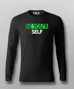 BE YOU’RE SELF T-shirt For Men