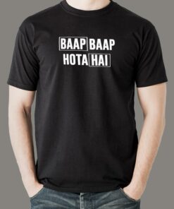 Baap Baap Hota Hai Hindi Men’s T-shirt Baap Baap Hota Hai Hindi Men’s T-shirt