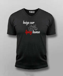 Baiya Aur Spicy Banao T shirt For Men 4
