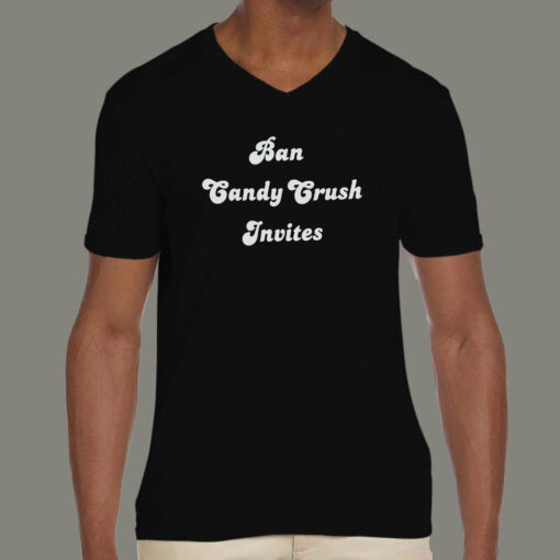 Ban Candy Crush Invites Men’s T-shirt