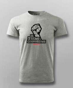 Be Strong And Courageous Inspiring Quote T Shirt 5