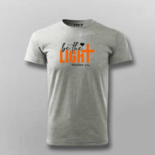 Be the Light Matthew 514 T-Shirt