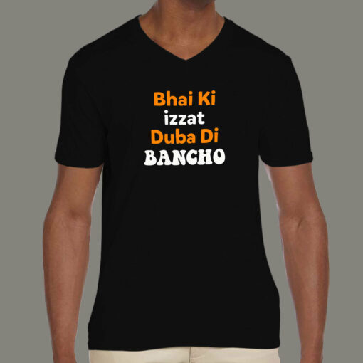 Bhai Ki Izzat Duba Di Bancho Funny T-Shirt For Men