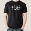 Blessed Men’s Christian T-shirt