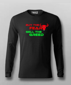 Buy The Fear Sell The Greed Stock Market T-Shirt For Men Buy The Fear Sell The Greed Stock Market T-Shirt For Men