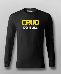 CRUD Create, read, update and delete Programmers T-shirt For Men CRUD Create, read, update and delete Programmers T-shirt For Men