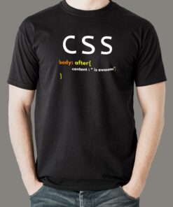 CSS Is Awesome Funny Developer Shirt CSS Is Awesome Funny Developer Shirt