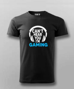 Can't Hear You I'm Gaming Video Gamer T-Shirt 2 Cant Hear You Im Gaming Video Gamer T Shirt 3