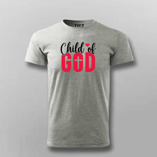 Child of God – Faith Inspired T-Shirt