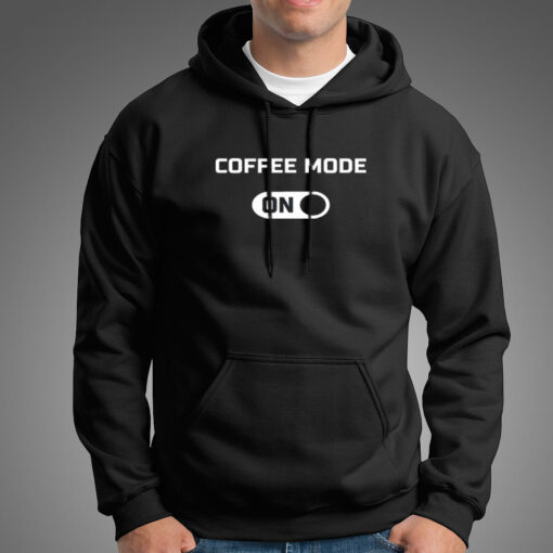 Coffee Mode On Hoodies