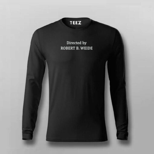 Directed by Robert b. weide T-shirt For Men