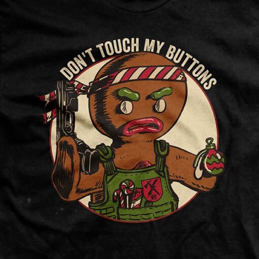 Don’t Touch My Buttons T-Shirt