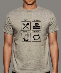Eat Sleep Pray Repeat Christian Lover T-Shirt Eat Sleep Pray Repeat Christian Lover T-Shirt