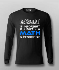 English Is Important But Math Is Importanter T-Shirt For Men English Is Important But Math Is Importanter T-Shirt For Men