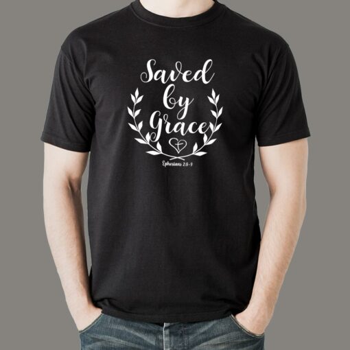 Ephesians 28-9 Saved by Grace Men’s T-Shirt