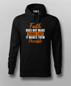 Faith Makes Things Possible Tee Faith Makes Things Possible Tee