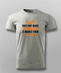 Faith Makes Things Possible Tee 5