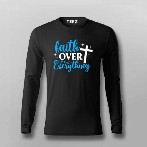 Faith Over Everything Men’s T-Shirt