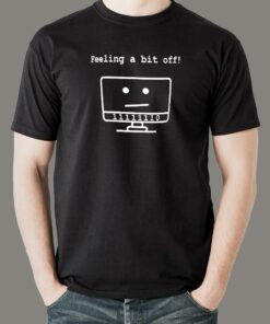 Feeling a Bit Off T-Shirt – Debugging Day Ahead Feeling a Bit Off T-Shirt – Debugging Day Ahead