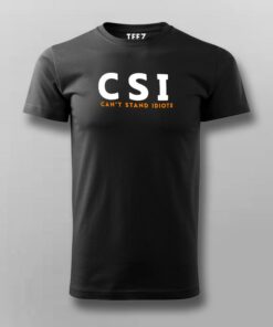Funny CSI Can’t Stand Idiots Men’s Sarcasm T-Shirt Funny CSI Can’t Stand Idiots Men’s Sarcasm T-Shirt