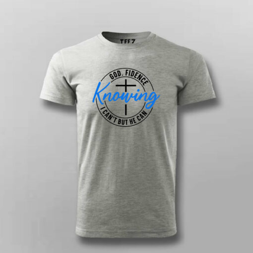 Godfidence – Trusting in Him T-Shirt