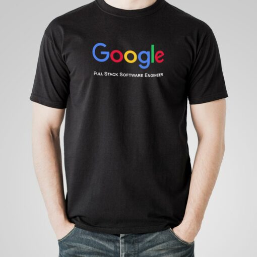 Google Full-Stack Developer Pro T-Shirt – Code All Layers