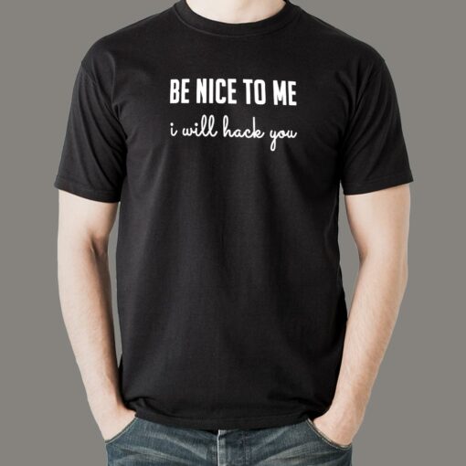 Hacker’s Warning T-Shirt – Be Nice or Get Hacked