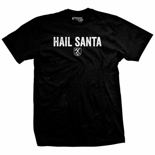 Hail Santa T-Shirt