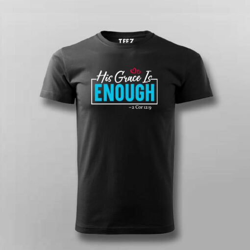 His Grace is Enough – Men’s Tee