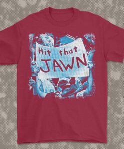 Hit That JAWN Tee Hit That JAWN Tee