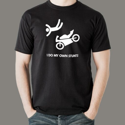 I Do My Own Stunts Motorcycle T-shirt For Men