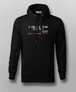 I Have A Plan For You By God T-shirt I Have A Plan For You By God T-shirt