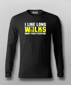 I Like Long Walks Away From Everyone Men’s Attitude T-Shirt I Like Long Walks Away From Everyone Men’s Attitude T-Shirt