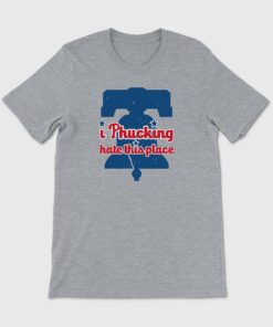 I Phucking Hate This Place Tee I Phucking Hate This Place Tee