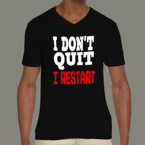 I dont quit I Restart – I Don’t Quit I Restart Men’s Gaming T-shirt