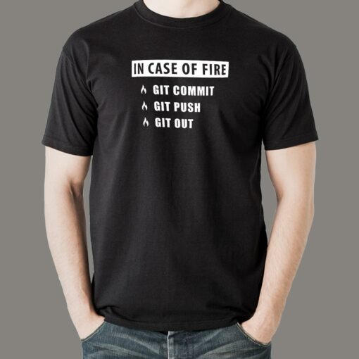 In Case Of Fire Git Commit Git Push Git Out Funny Programmer T-Shirt For Men