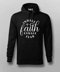 Inhale Faith Exhale Fear T-Shirt Inhale Faith Exhale Fear T-Shirt