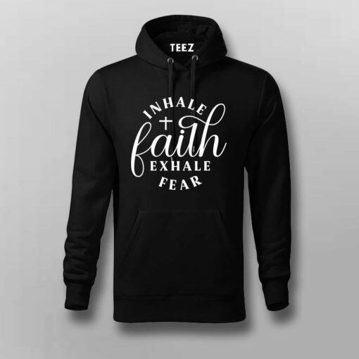 Inhale Faith Exhale Fear T-Shirt