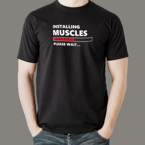 Installing Muscles Please Wait Funny Sport Gym T-Shirt For Men