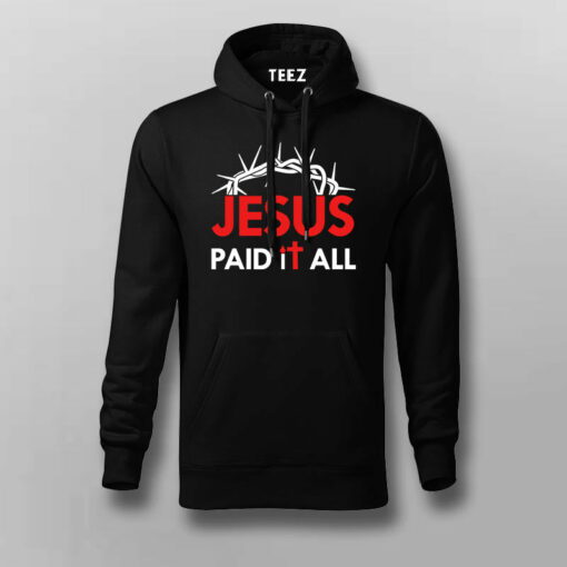 JESUS PAID IT ALL  T-shirt